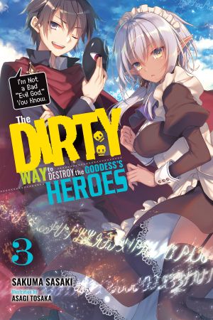 [女神の勇者を倒すゲスな方法 / The Dirty Way to Destroy the Goddess's Heroes 01] • The Dirty Way to Destroy the Goddess’s Heroes, Vol. 3